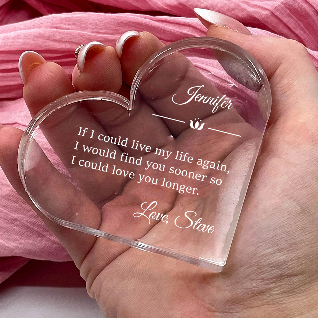 Love You Longer - Acrylic Glass Heart