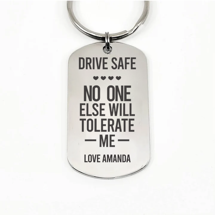 No One Else Will Tolerate Me Keyring