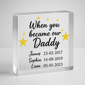 When You Became Our Daddy UV